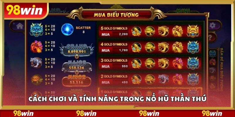 Cách chơi và tính năng trong nổ hũ Thần Thú