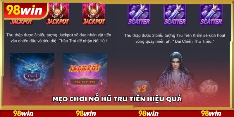 Mẹo chơi nổ hũ tru tiên hiệu quả