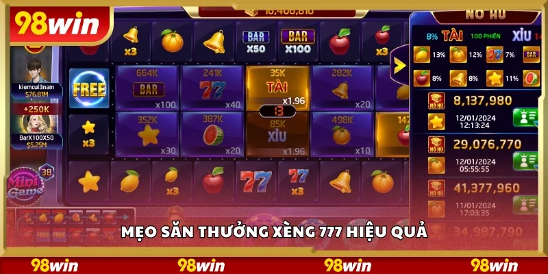 Một số mẹo săn thưởng xèng 777 hiệu quả