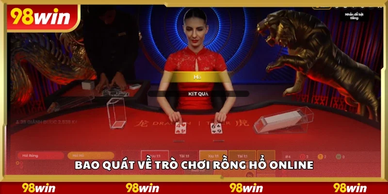 Tổng quan về trò chơi Rồng Hổ online